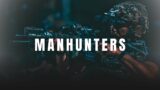 Manhunters | Military Motivation (4K)