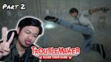 Memberi Pelajaran Ketua Osis – TroubleMaker Indonesia Part 2