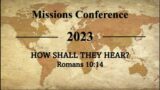 Missions Conference Night #2 – 9/21/2023