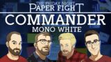 Mono White Commander || Friday Night Paper Fight 2023-09-01