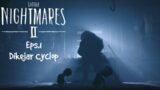 Monster Cyclop  – eps.1 | LITTLE NIGHTMARES II