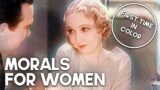 Morals for Women | COLORIZED | Old Drama Film | Bessie Love | Classic Movie