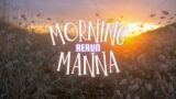 Morning Manna – Loves Endures Forever (Rerun)