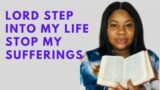 Morning declaration : Lord show up for me , stop by suffering | May I succeed in all I do