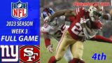 New York Giants vs San Francisco 49ers FULL GAME 4th (9/21/23) Week 3 | NFL Highlights Today