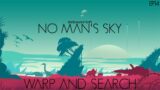No Man's Sky – Warp and Search // EP14