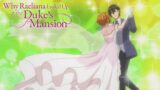 Noah and Raeliana's Dance | Why Raeliana Ended Up at the Duke's Mansion