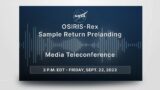 OSIRIS-Rex Sample Return Prelanding, Sept. 22 2023