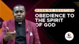 Obedience to The Spirit of God