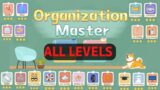 Organization Master Game | All levels | Walkthrough