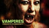 Origins of Vampires: From Myth to Modernity | Explainer Sandhu