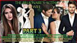Part3|The Billionaire's Acting Wife|LANZTV