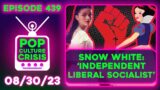 Pop Culture Crisis 439 – Snow White the Socialist, Italy Wants Kanye ARRESTED