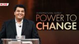 Power To Change (Supernatural Series) | Bethel AG Church | Rev. Johnson V | 03rd September 2023