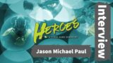 Producer Jason Michael Paul talks about HEROES: A VIDEO GAME SYMPHONY