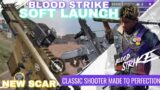 Project Blood Strike SOFT LAUNCH ! NEW Weapon SCAR | Servers Opened for Latin America ( Brazil )