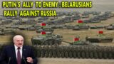 Putin's ally to enemy: Belarusians rally against Russia