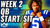 Quarterbacks You MUST START and SIT in Week 2 (Every Matchup) | 2023 Fantasy Football