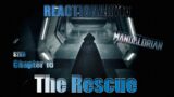 REACTIONARYtv | The Mandalorian 2X8 | Chapter 16: "The Rescue" | Fan Reactions | Mashup
