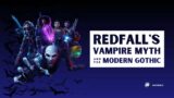 REDFALL'S Vampire Myth, the Modern Gothic, and Monstrous Capitalism | Essays about Games