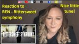 REN – Bittersweet Symphony reaction!