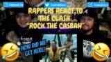 Rappers React To The Clash "Rock The Casbah"!!!