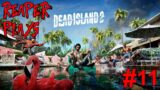 Reaper Plays: Dead Island 2 Part: 11 THE BODYBUILDERS!
