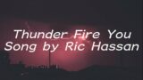 Ric Hassani – Thunder Fire You (Lyric Video)