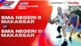 SMAN 9 MAKASSAR VS SMAN 11 MAKASSAR