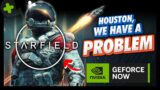 STARFIELD has FAILED to Launch. WHY? | GeForce Now News Update