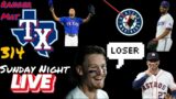 SUNDAY NIGHT LIVE: 5-1 Final Homestand!! | Ranger Mat | 314