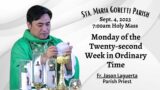 Sept. 4, 2023 / Rosary and 7:00am Holy Mass on Monday of the 22nd Week in Ordinary Time