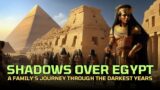 Shadows Over Egypt: A Family's Journey Through the Darkest Years | Explainer Sandhu