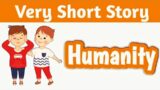 Short stories | Moral stories | Humanity | Writeup stories #shortmoralstories