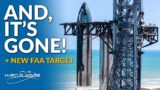 SpaceX Starship 25 is gone, but why!? Plus New FAA Flight 2 Target Revealed!