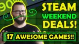 Steam Weekend Sale! 17 Amazing Discounted Games!