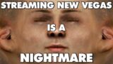 Streaming Fallout: New Vegas Is An Absolute Nightmare