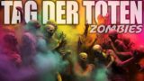 TAG DER TOTEN ZOMBIES (Call of Duty Zombies)