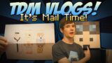 TDM Vlogs   It's Mail Time!   Episode 9