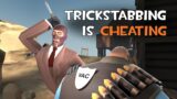 [TF2] Trickstabbing is Cheating
