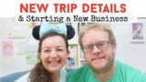 TRIP ANNOUNCEMENT | Disneyworld & USA Roadtrip | Where – Who – When??? | & Starting A New Business