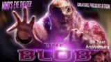 The Blob 35 Year Anniversary Watch Party – Mind's Eye Theater