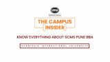 The Campus Insider  – Know Everything about BBA in Symbiosis University Pune  – Ep- 3