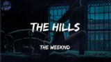 The Hills – The Weeknd | The Weeknd, Bruno Mars (Lyrics)
