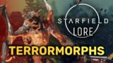 The MYSTERY of the Terrormorphs – Starfield Lore
