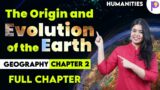 The Origin and Evolution of the Earth | Geography | Full Chapter | Padhle