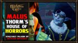 The Showdown with Evil Malus Thorm in House of Healing! | Baldur's Gate 3 Paladin RP Walkthrough #15