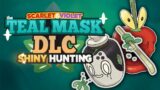 The Teal Mask DLC – ALL DAY SHINY HUNTING – Pokemon Scarlet and Violet