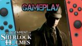 The Testament of Sherlock Holmes | Nintendo Switch Gameplay