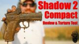 The Truth About The CZ Shadow 2 Compact: 2000 Round Review & Extreme Conditions Test